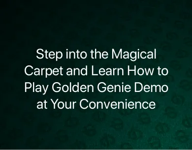 How to Play Golden Genie How to Play Golden Genie
