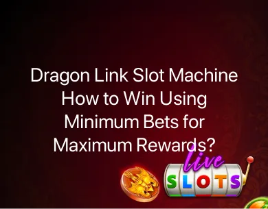 Dragon Link slot machine how to win Dragon Link slot machine how to win