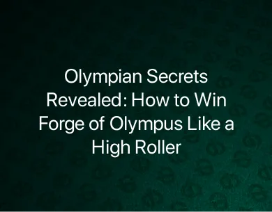 How Win Forge of Olympus How Win Forge of Olympus