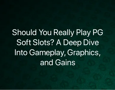 Play PG Soft Slots Play PG Soft Slots