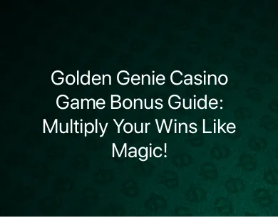 Golden Genie Casino Game Golden Genie Casino Game