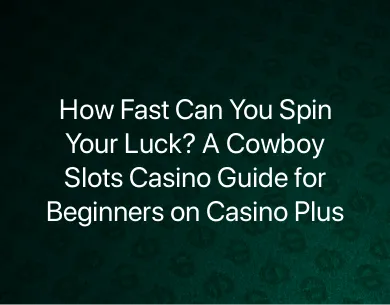 Cowboy Slots Casino Guide Cowboy Slots Casino Guide
