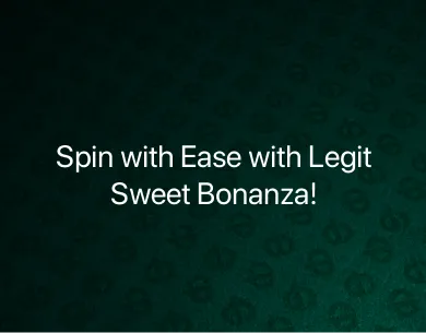 Sweet Bonanza legit Sweet Bonanza legit
