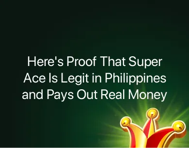 Super Ace is Legit in Philippines Super Ace is Legit in Philippines
