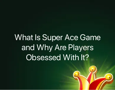 What is Super Ace Game What is Super Ace Game