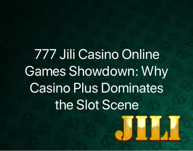777 Jili Casino Online Games 777 Jili Casino Online Games
