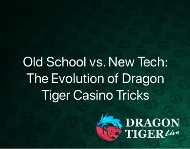dragon tiger casino tricks