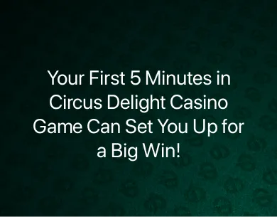 circus delight casino game big win circus delight casino game big win