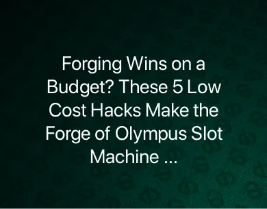 Forge of Olympus Slot Machine Forge of Olympus Slot Machine