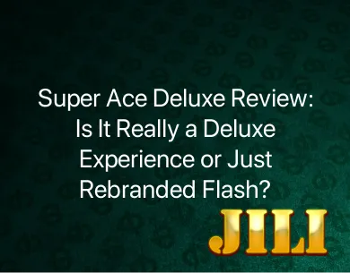 Super Ace Deluxe Review Super Ace Deluxe Review