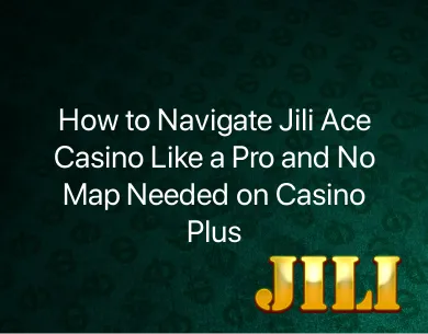 Jili Ace Casino Jili Ace Casino