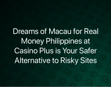 Dreams of Macau Real Money Philippines Dreams of Macau Real Money Philippines