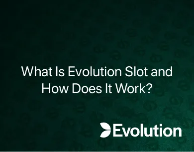 evolution slot evolution slot