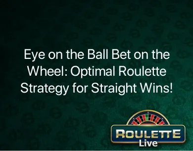 optimal roulette strategy