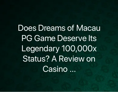 Dreams of Macau PG game