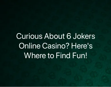 6 Jokers Online Casino