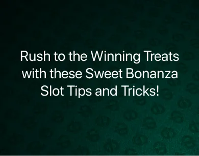 sweet bonanza slot tips and tricks sweet bonanza slot tips and tricks