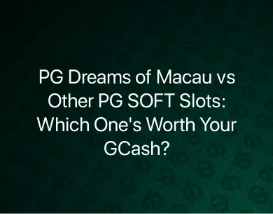 PG Dreams of Macau PG Dreams of Macau