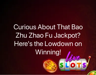 bao zhu zhao fu jackpot bao zhu zhao fu jackpot