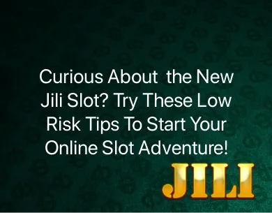 New Jili Slot New Jili Slot