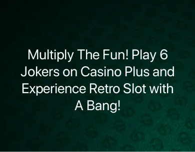 Play 6 Jokers Play 6 Jokers