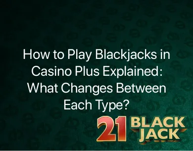 How to Play Blackjacks How to Play Blackjacks