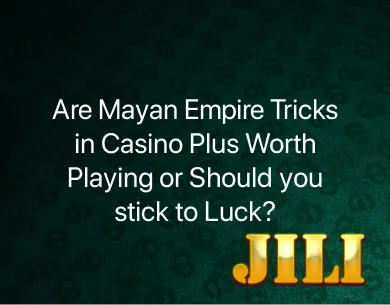 mayan empire tricks mayan empire tricks