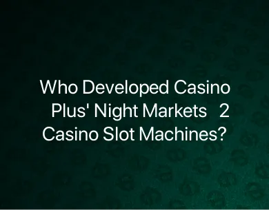 Night Markets 2 Casino Slot Machines Night Markets 2 Casino Slot Machines