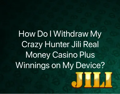 Crazy Hunter Jili Real Money Crazy Hunter Jili Real Money