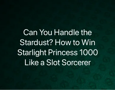 How to Win Starlight Princess 1000 How to Win Starlight Princess 1000