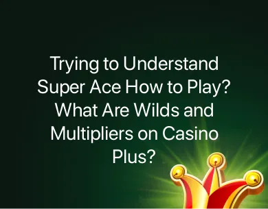Super Ace How to Play