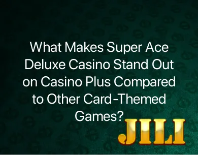 Super Ace Deluxe Casino