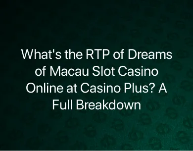 Dreams of Macau Slot Casino Online Dreams of Macau Slot Casino Online