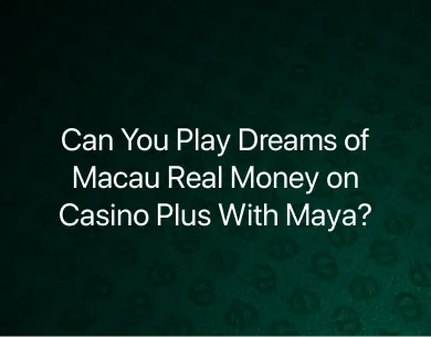 Dreams of Macau Real Money Dreams of Macau Real Money