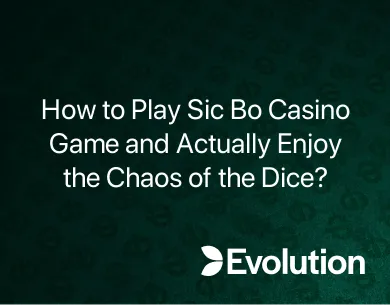 How to Play Sic Bo Casino Game How to Play Sic Bo Casino Game