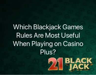 Blackjack Games Rules Blackjack Games Rules