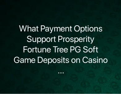 Prosperity Fortune Tree PG Soft Game