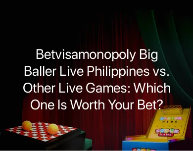 Betvisamonopoly Big Baller Live Philippines