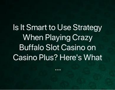 Crazy Buffalo Slot Casino Crazy Buffalo Slot Casino