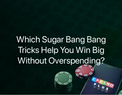 sugar bang bang tricks