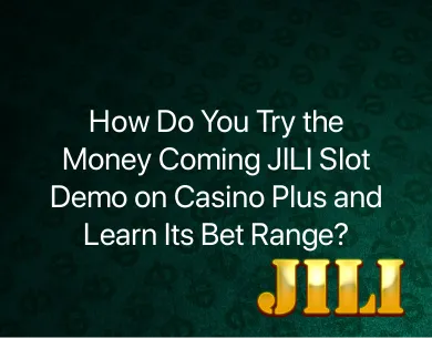 Money Coming JILI Slot Money Coming JILI Slot